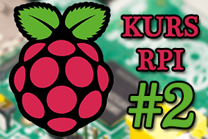Raspberry&nbsp;Pi w&nbsp;robotyce amatorskiej – #2 – Konfiguracja