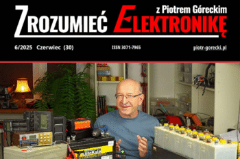 Zrozumieć Elektronikę – czasopismo Piotra Góreckiego